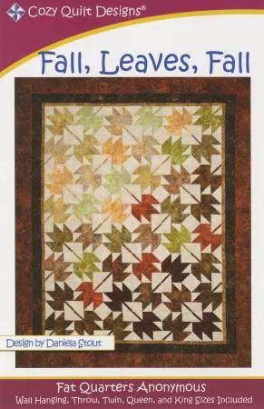 Fall, Leaves, Fall - Cozy Quilt Designs